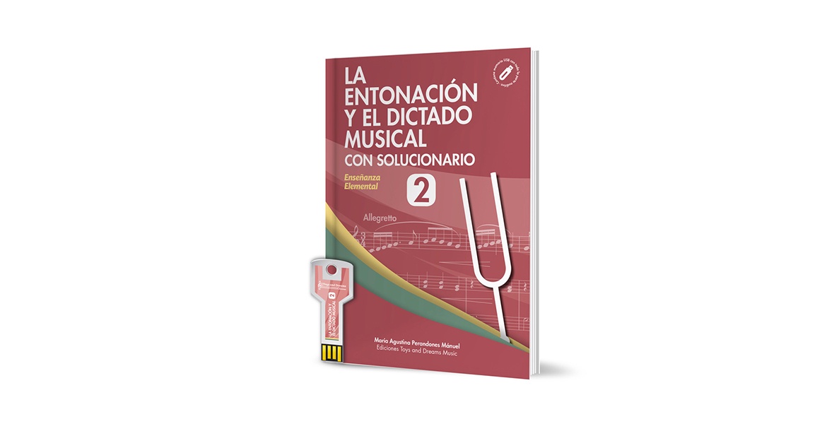 La Entonación y el Dictado Musical con solucionario Nivel 2