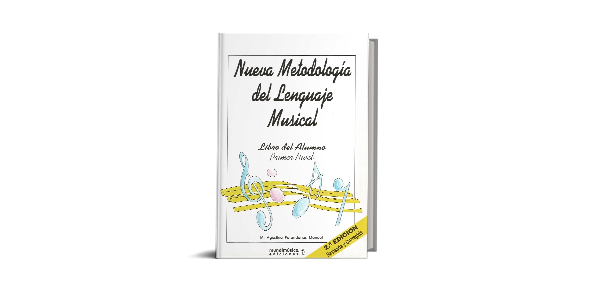Nueva Metodología del Lenguaje Musical 1º Nivel Libro del Alumno