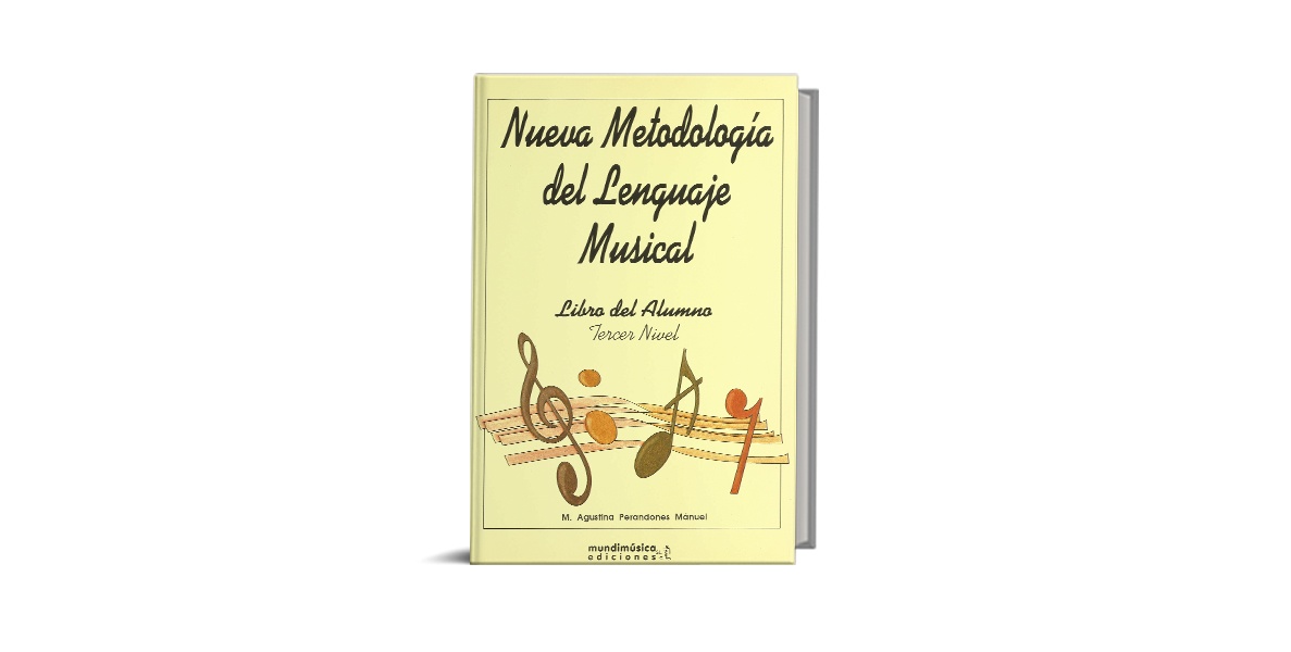 Nueva Metodología del Lenguaje Musical 3º Nivel Libro del Alumno