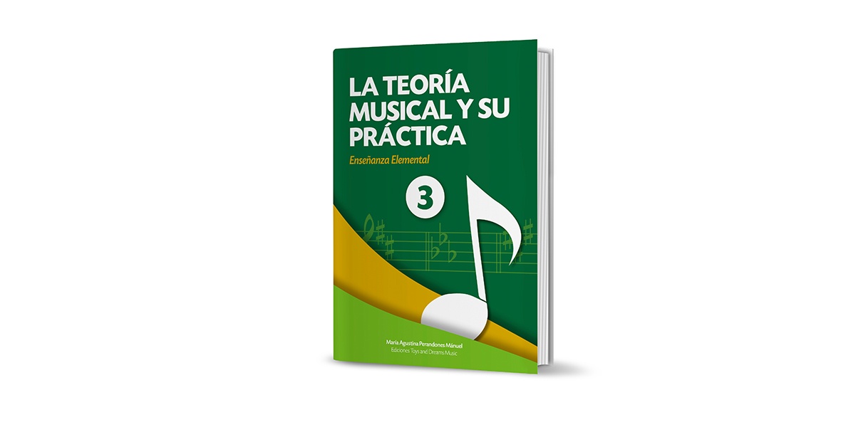 La Teoría Musical y su Práctica Nivel 3